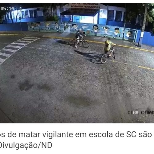 Suspeitos de matar vigilante em escola de SC são presos após identificação por câmeras